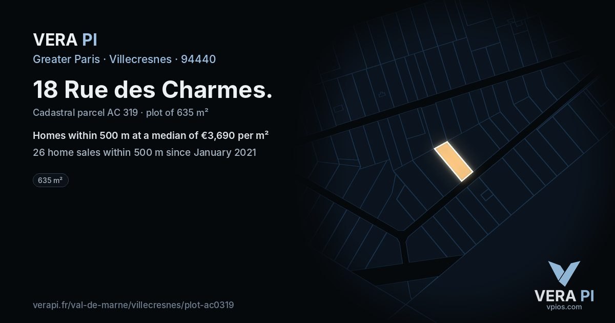 18 Rue des Charmes, Villecresnes at night – the plot lit, the parcels around coloured by the prices near them