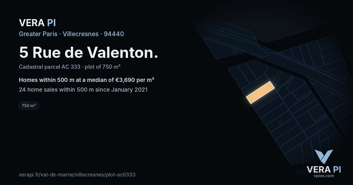5 Rue de Valenton, Villecresnes at night – the plot lit, the parcels around coloured by the prices near them