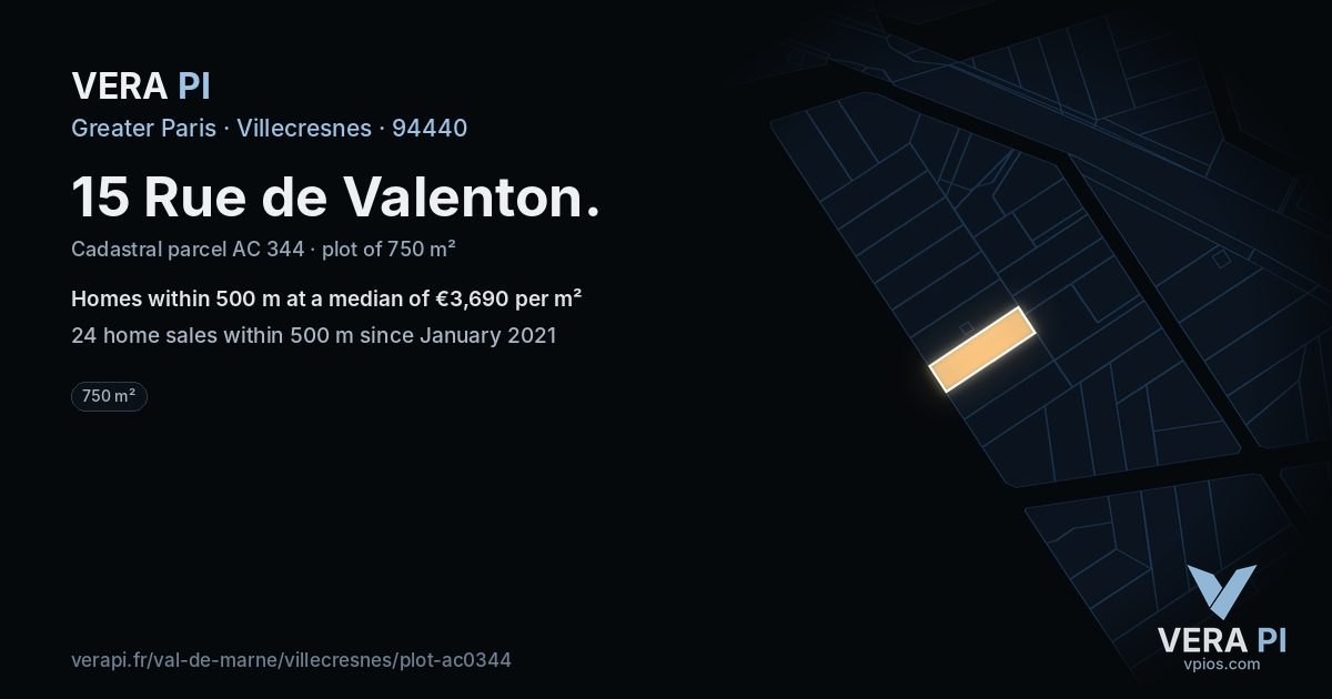 15 Rue de Valenton, Villecresnes at night – the plot lit, the parcels around coloured by the prices near them