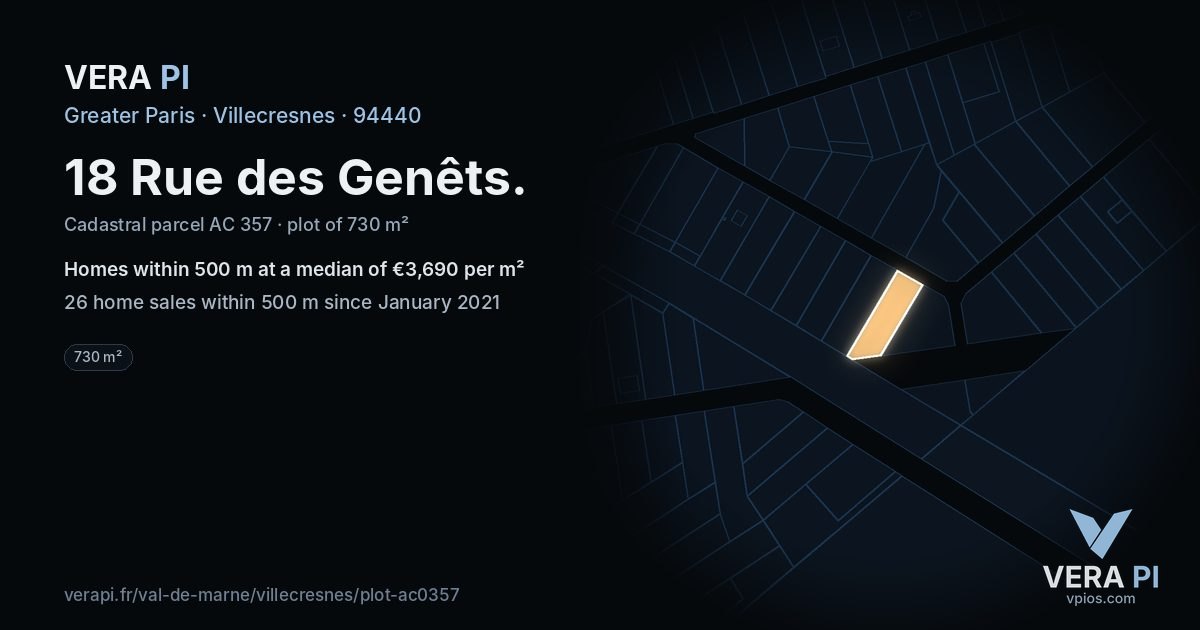 18 Rue des Genêts, Villecresnes at night – the plot lit, the parcels around coloured by the prices near them