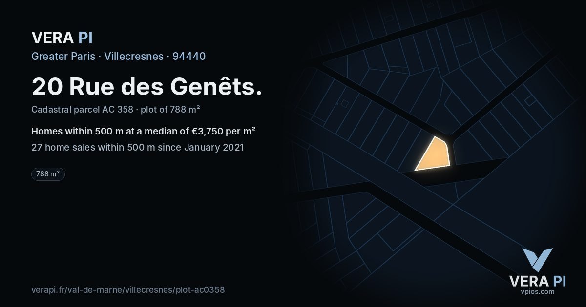 20 Rue des Genêts, Villecresnes at night – the plot lit, the parcels around coloured by the prices near them