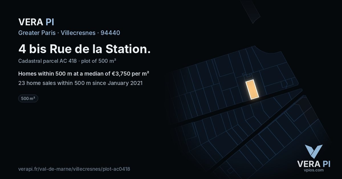 4 bis Rue de la Station, Villecresnes at night – the plot lit, the parcels around coloured by the prices near them
