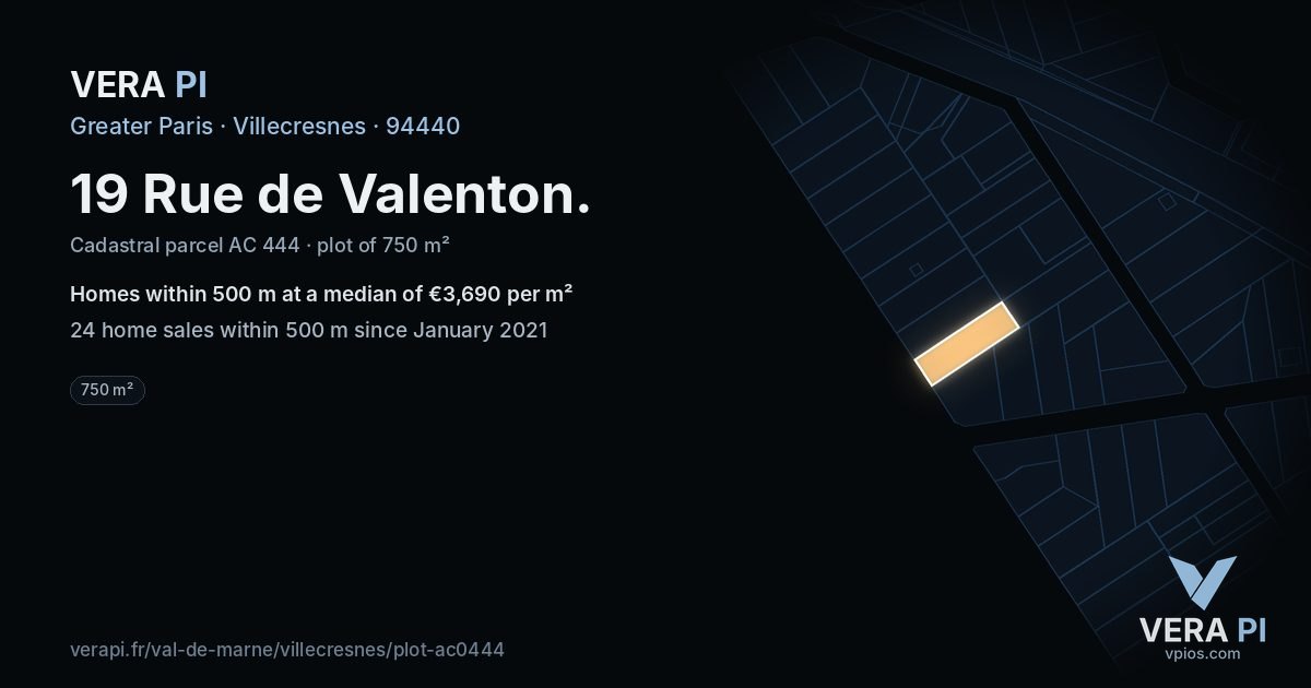 19 Rue de Valenton, Villecresnes at night – the plot lit, the parcels around coloured by the prices near them