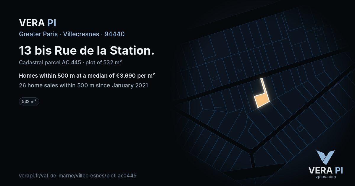 13 bis Rue de la Station, Villecresnes at night – the plot lit, the parcels around coloured by the prices near them