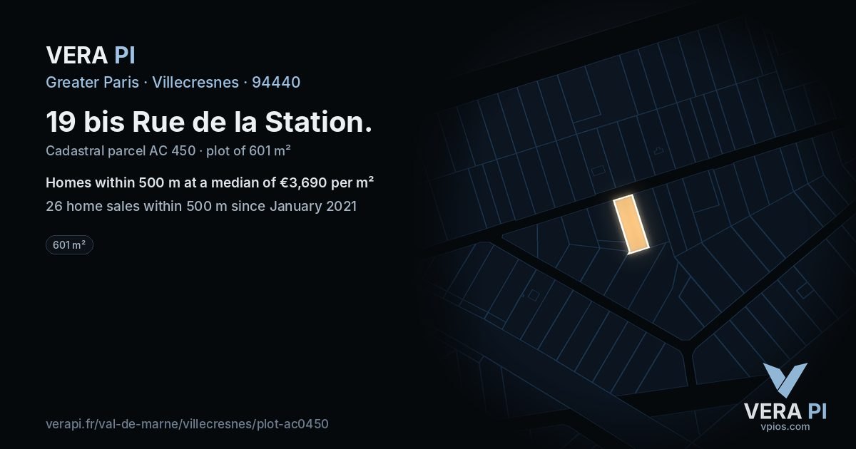 19 bis Rue de la Station, Villecresnes at night – the plot lit, the parcels around coloured by the prices near them