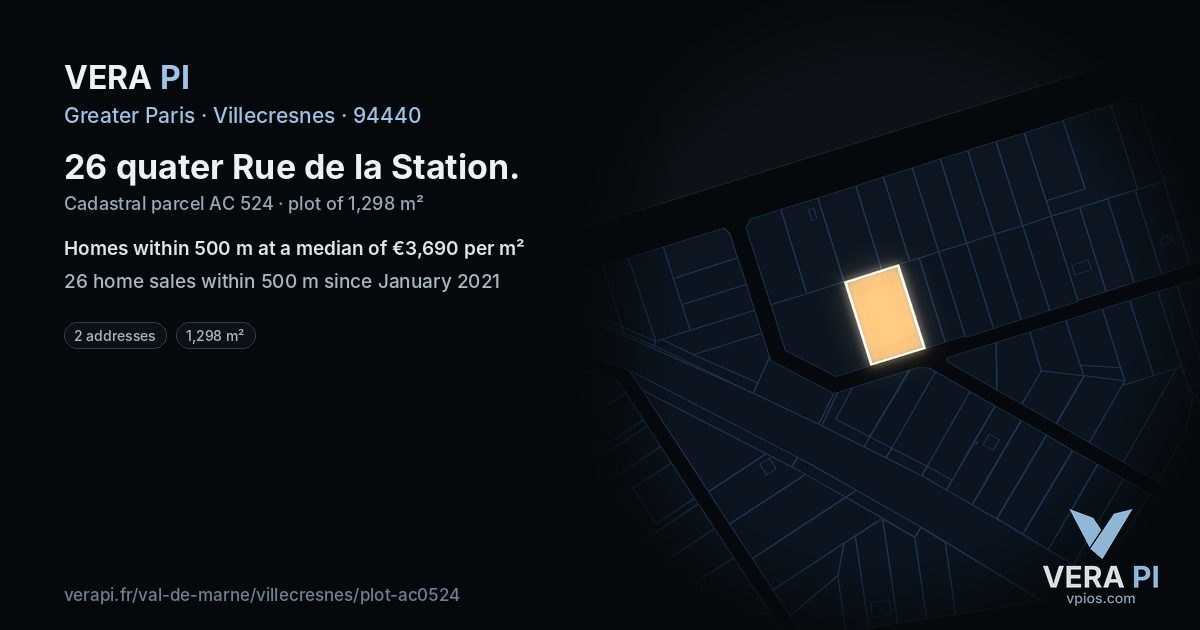 26 quater Rue de la Station, Villecresnes at night – the plot lit, the parcels around coloured by the prices near them