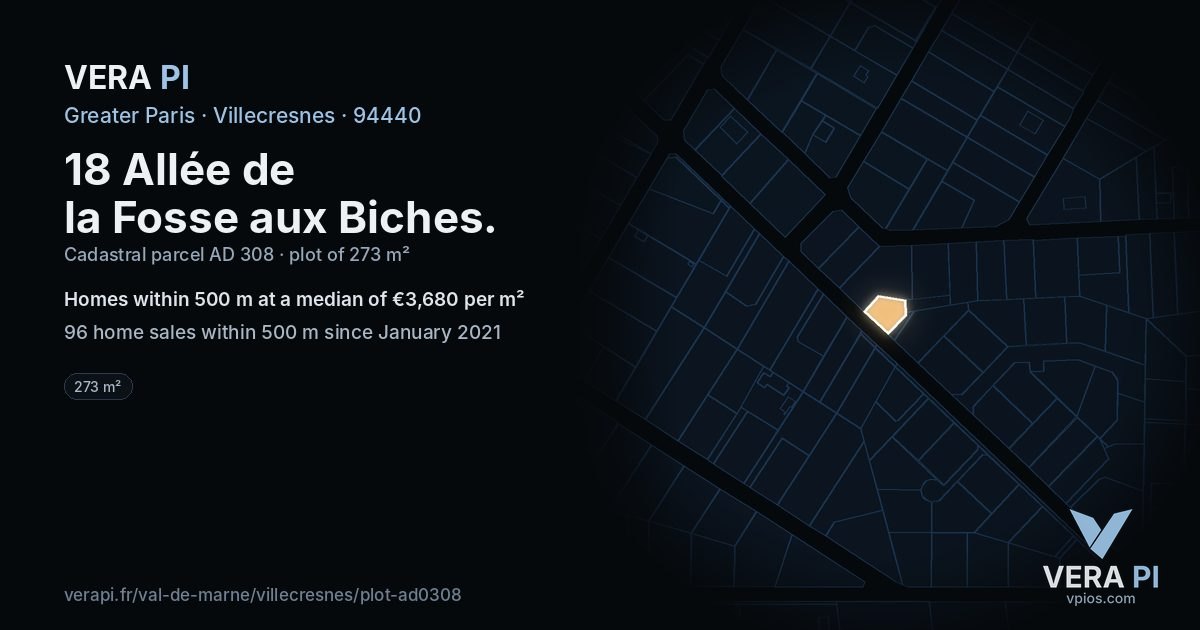 18 Allée de la Fosse aux Biches, Villecresnes at night – the plot lit, the parcels around coloured by the prices near them
