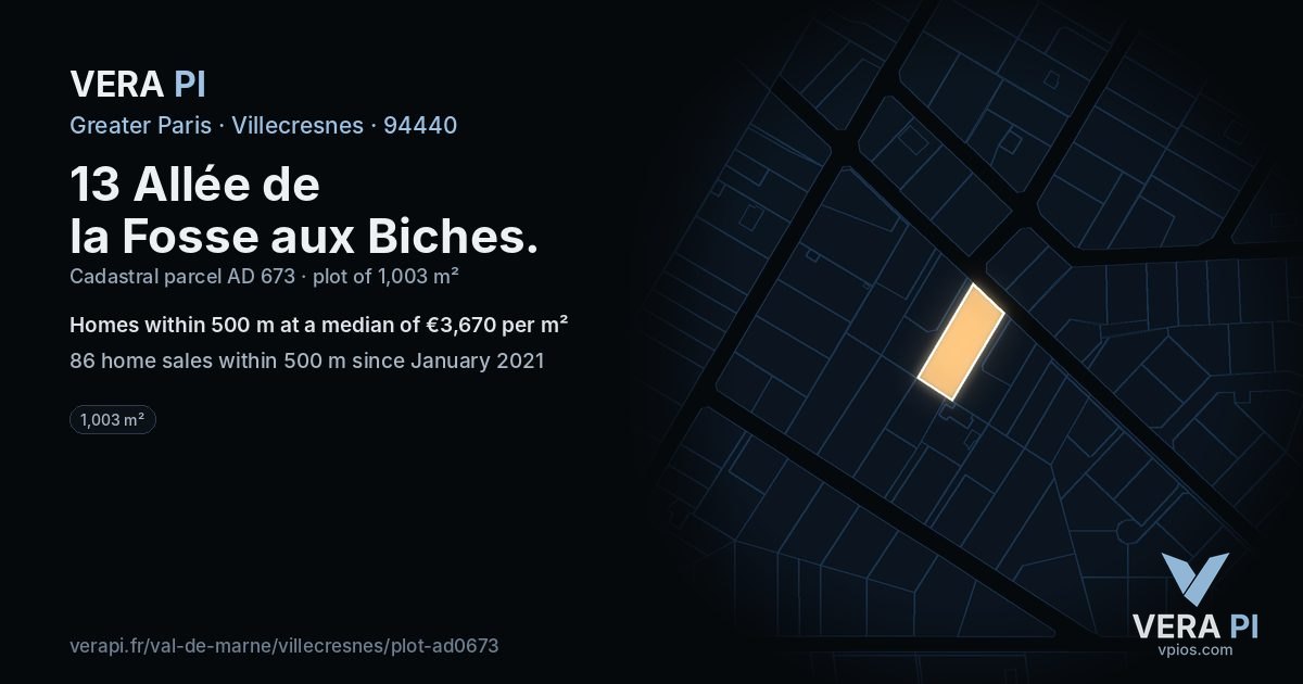 13 Allée de la Fosse aux Biches, Villecresnes at night – the plot lit, the parcels around coloured by the prices near them
