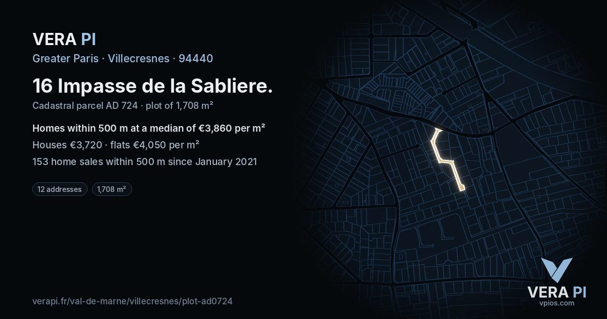 16 Impasse de la Sabliere, Villecresnes at night – the plot lit, the parcels around coloured by the prices near them