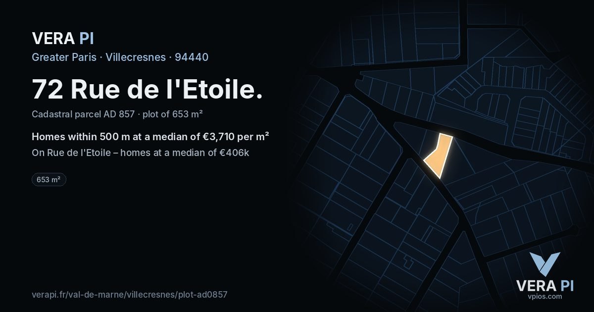 72 Rue de l'Etoile, Villecresnes at night – the plot lit, the parcels around coloured by the prices near them