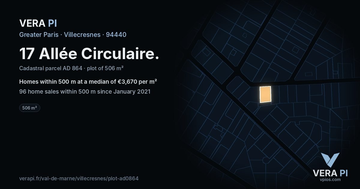 17 Allée Circulaire, Villecresnes at night – the plot lit, the parcels around coloured by the prices near them