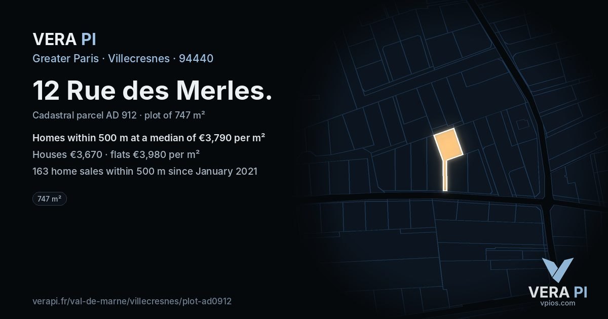 12 Rue des Merles, Villecresnes at night – the plot lit, the parcels around coloured by the prices near them