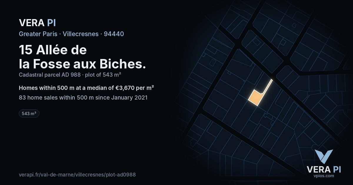15 Allée de la Fosse aux Biches, Villecresnes at night – the plot lit, the parcels around coloured by the prices near them