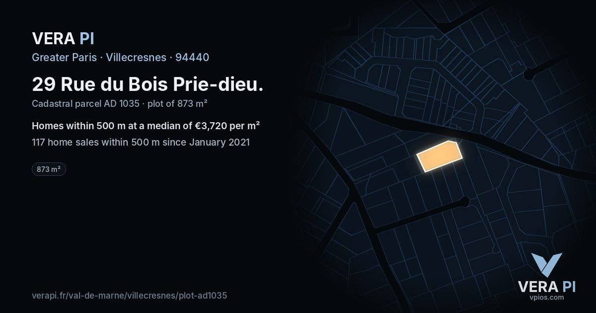 29 Rue du Bois Prie-dieu, Villecresnes at night – the plot lit, the parcels around coloured by the prices near them