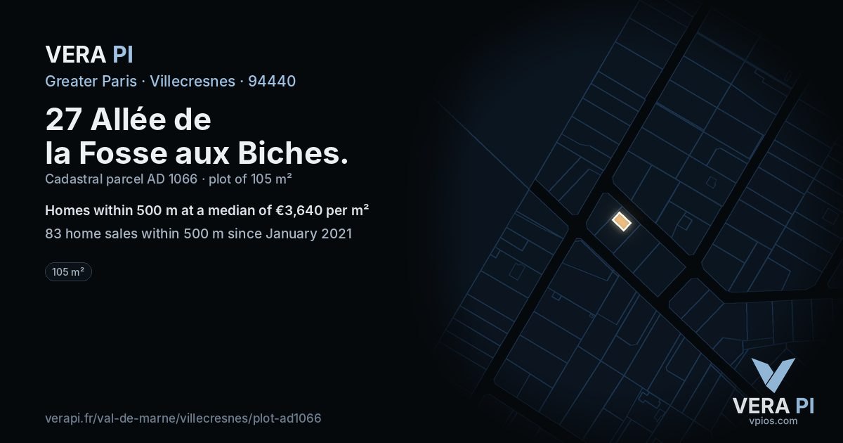 27 Allée de la Fosse aux Biches, Villecresnes at night – the plot lit, the parcels around coloured by the prices near them