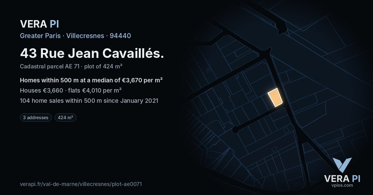 43 Rue Jean Cavaillés, Villecresnes at night – the plot lit, the parcels around coloured by the prices near them