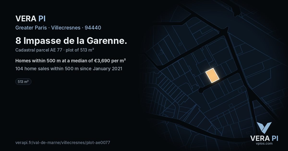 8 Impasse de la Garenne, Villecresnes at night – the plot lit, the parcels around coloured by the prices near them