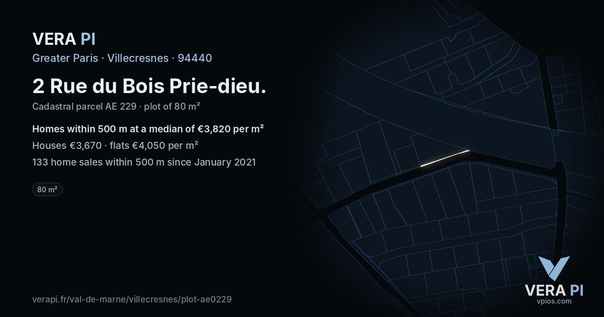 2 Rue du Bois Prie-dieu, Villecresnes at night – the plot lit, the parcels around coloured by the prices near them