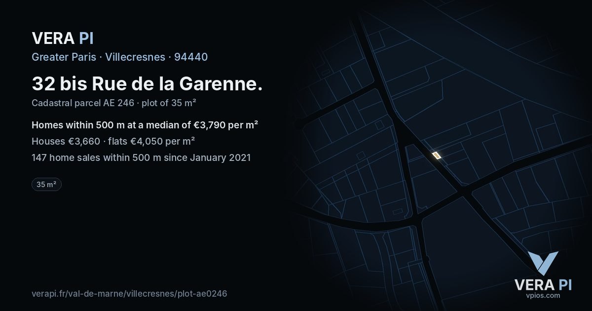 32 bis Rue de la Garenne, Villecresnes at night – the plot lit, the parcels around coloured by the prices near them