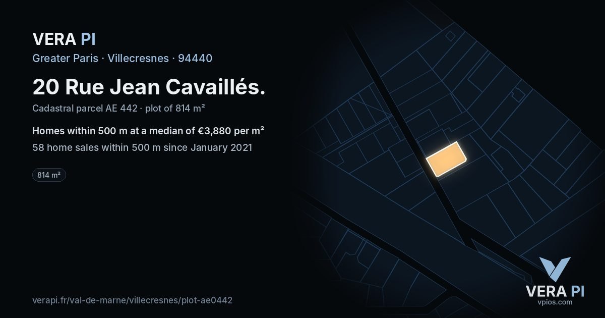 20 Rue Jean Cavaillés, Villecresnes at night – the plot lit, the parcels around coloured by the prices near them