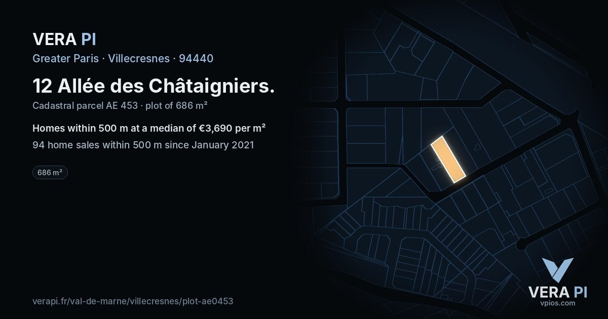 12 Allée des Châtaigniers, Villecresnes at night – the plot lit, the parcels around coloured by the prices near them