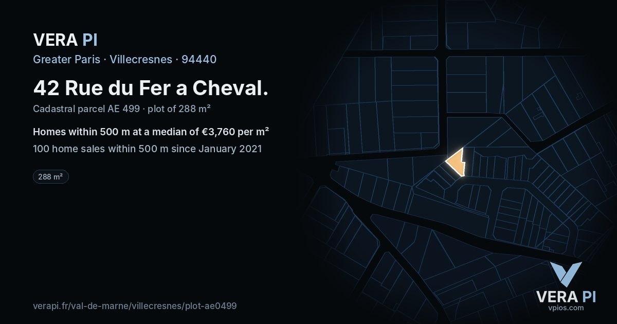 42 Rue du Fer a Cheval, Villecresnes at night – the plot lit, the parcels around coloured by the prices near them