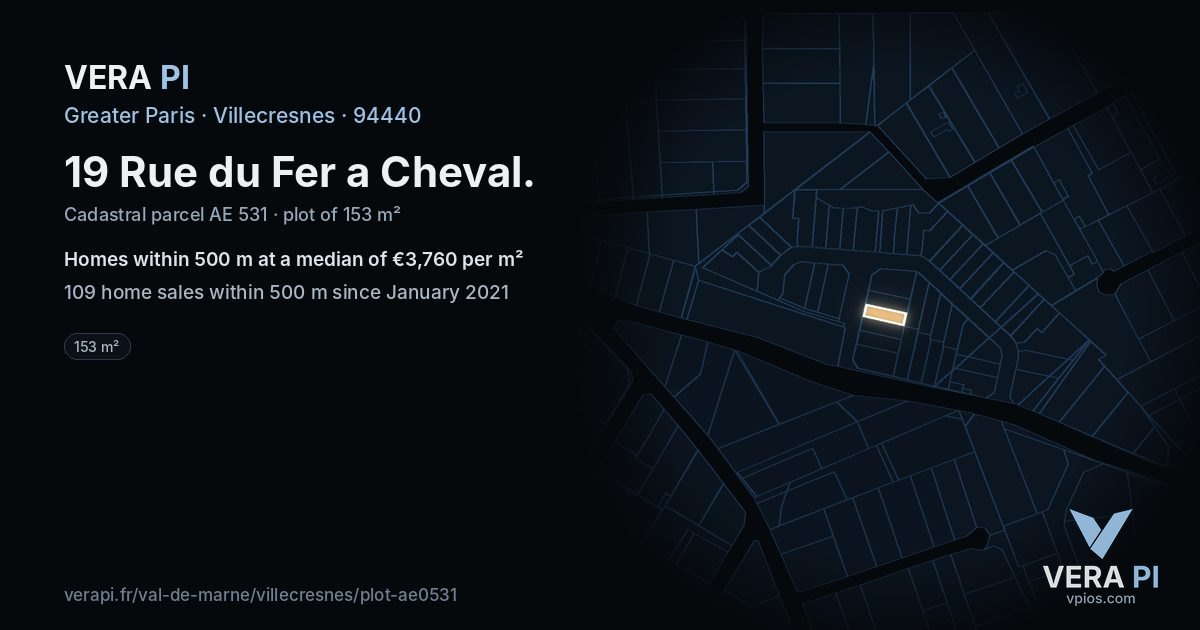 19 Rue du Fer a Cheval, Villecresnes at night – the plot lit, the parcels around coloured by the prices near them