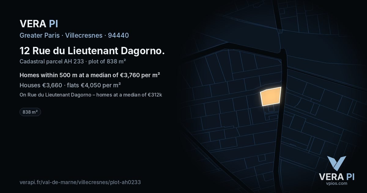 12 Rue du Lieutenant Dagorno, Villecresnes at night – the plot lit, the parcels around coloured by the prices near them