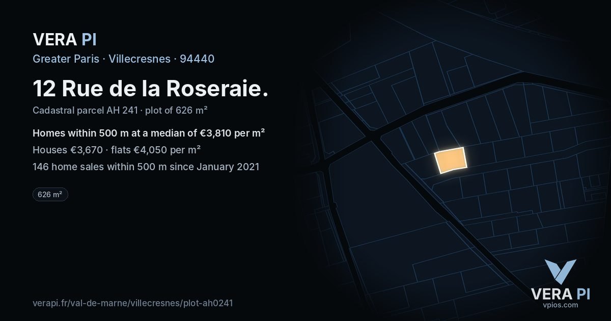 12 Rue de la Roseraie, Villecresnes at night – the plot lit, the parcels around coloured by the prices near them