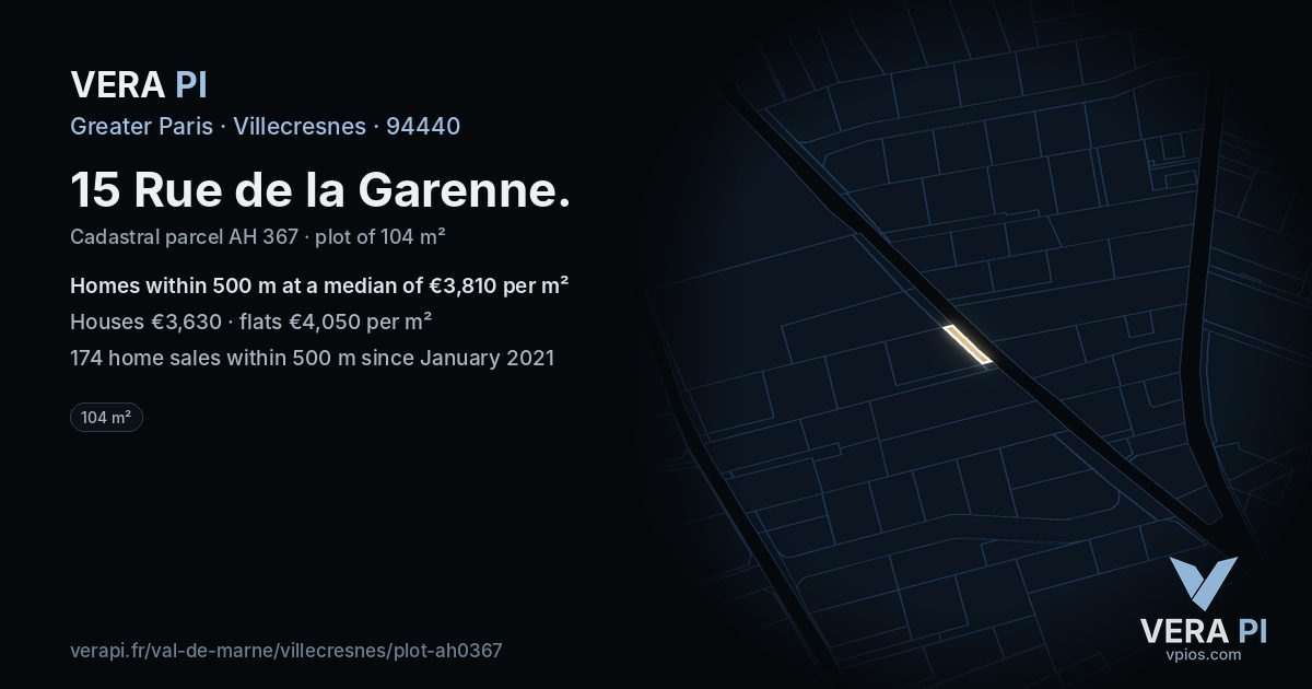 15 Rue de la Garenne, Villecresnes at night – the plot lit, the parcels around coloured by the prices near them