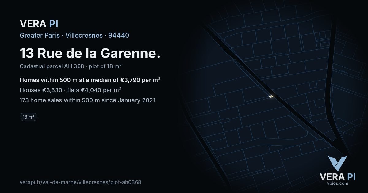 13 Rue de la Garenne, Villecresnes at night – the plot lit, the parcels around coloured by the prices near them