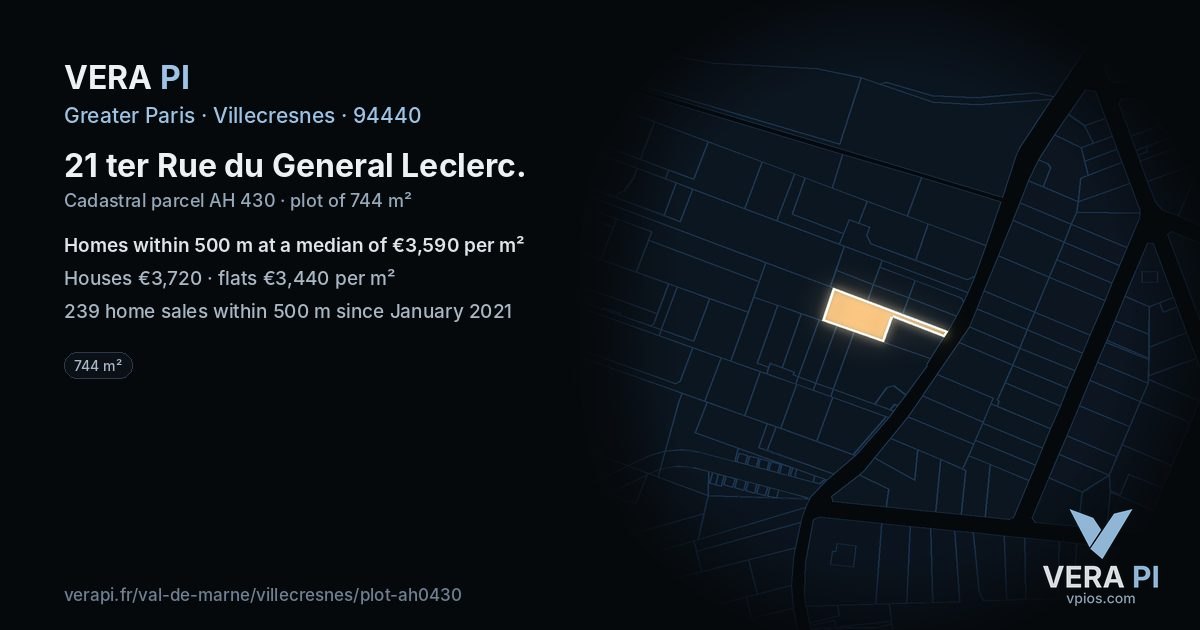 21 ter Rue du General Leclerc, Villecresnes at night – the plot lit, the parcels around coloured by the prices near them