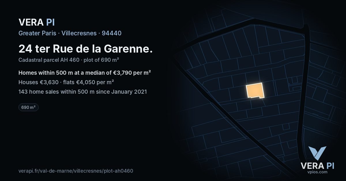 24 ter Rue de la Garenne, Villecresnes at night – the plot lit, the parcels around coloured by the prices near them