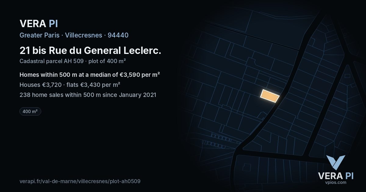 21 bis Rue du General Leclerc, Villecresnes at night – the plot lit, the parcels around coloured by the prices near them