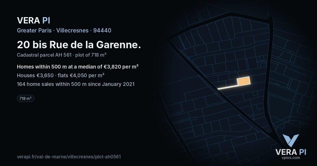 20 bis Rue de la Garenne, Villecresnes at night – the plot lit, the parcels around coloured by the prices near them