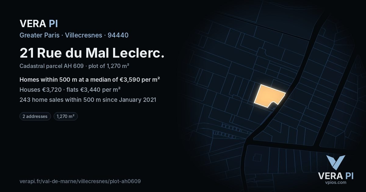 21 Rue du Mal Leclerc, Villecresnes at night – the plot lit, the parcels around coloured by the prices near them