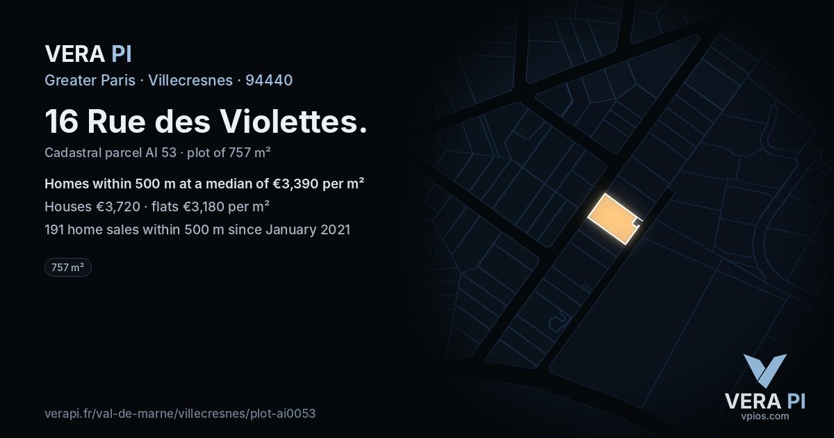 16 Rue des Violettes, Villecresnes at night – the plot lit, the parcels around coloured by the prices near them