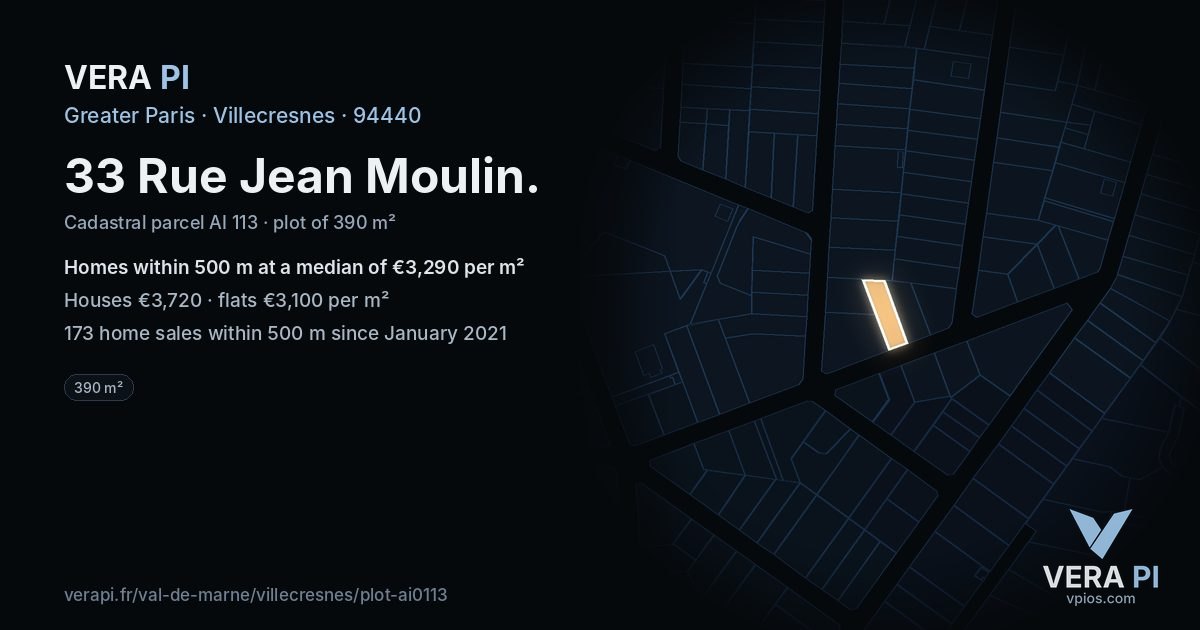 33 Rue Jean Moulin, Villecresnes at night – the plot lit, the parcels around coloured by the prices near them