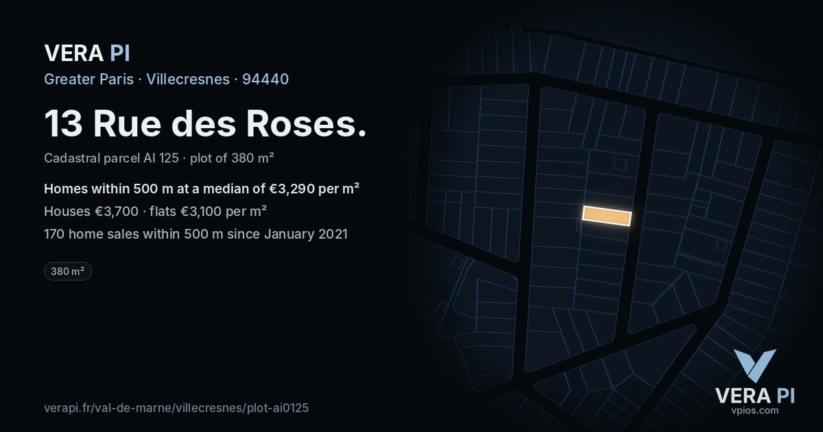 13 Rue des Roses, Villecresnes at night – the plot lit, the parcels around coloured by the prices near them