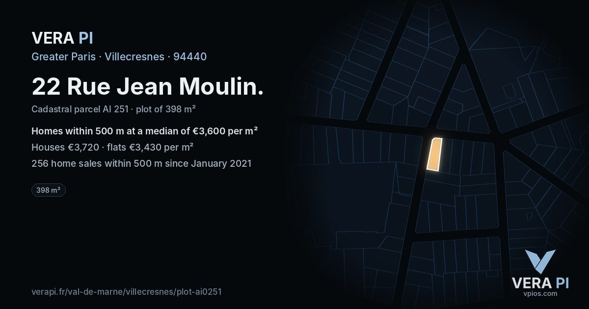 22 Rue Jean Moulin, Villecresnes at night – the plot lit, the parcels around coloured by the prices near them