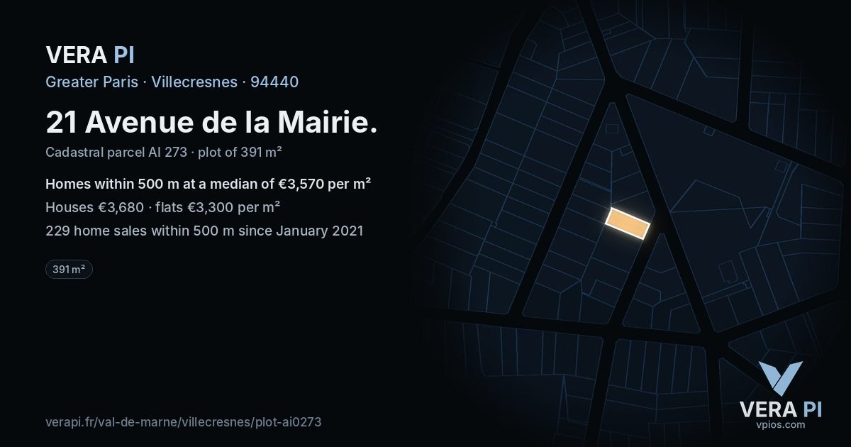 21 Avenue de la Mairie, Villecresnes at night – the plot lit, the parcels around coloured by the prices near them