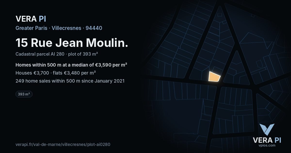 15 Rue Jean Moulin, Villecresnes at night – the plot lit, the parcels around coloured by the prices near them