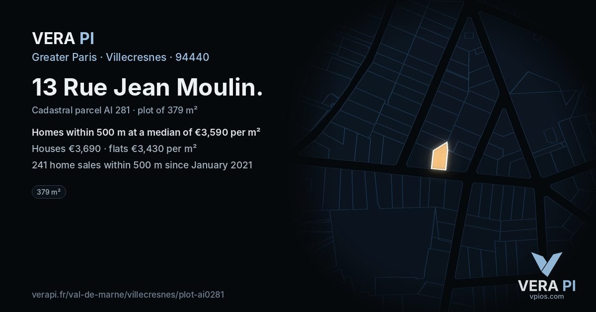 13 Rue Jean Moulin, Villecresnes at night – the plot lit, the parcels around coloured by the prices near them
