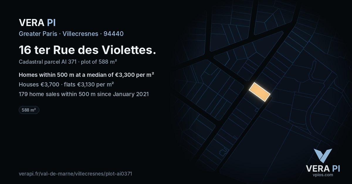 16 ter Rue des Violettes, Villecresnes at night – the plot lit, the parcels around coloured by the prices near them