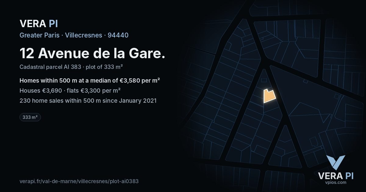 12 Avenue de la Gare, Villecresnes at night – the plot lit, the parcels around coloured by the prices near them