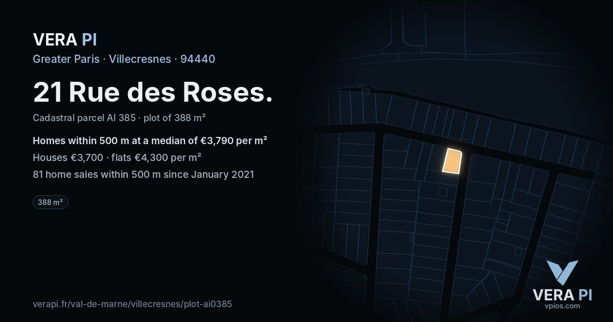 21 Rue des Roses, Villecresnes at night – the plot lit, the parcels around coloured by the prices near them