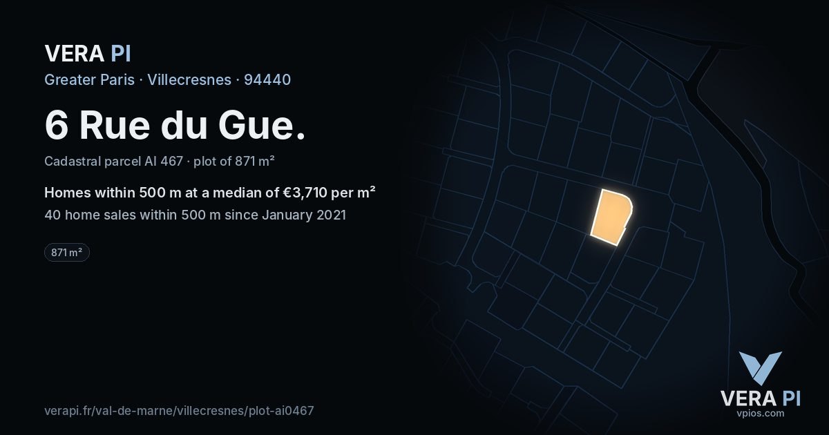 6 Rue du Gue, Villecresnes at night – the plot lit, the parcels around coloured by the prices near them