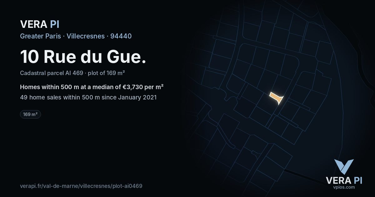 10 Rue du Gue, Villecresnes at night – the plot lit, the parcels around coloured by the prices near them