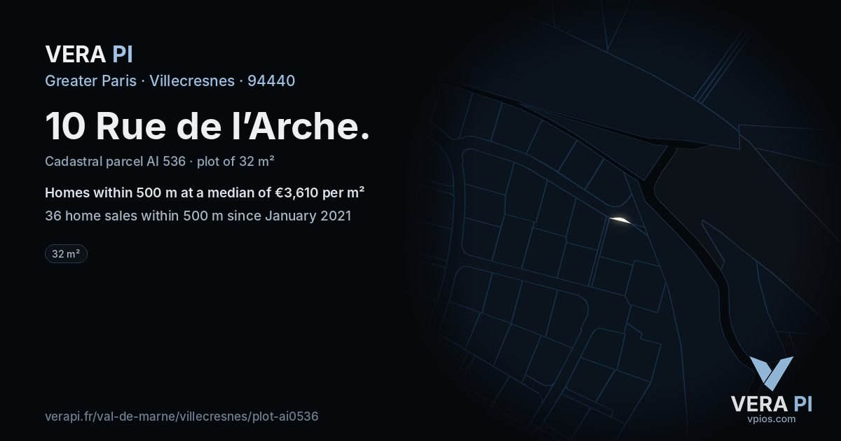 10 Rue de l’Arche, Villecresnes at night – the plot lit, the parcels around coloured by the prices near them