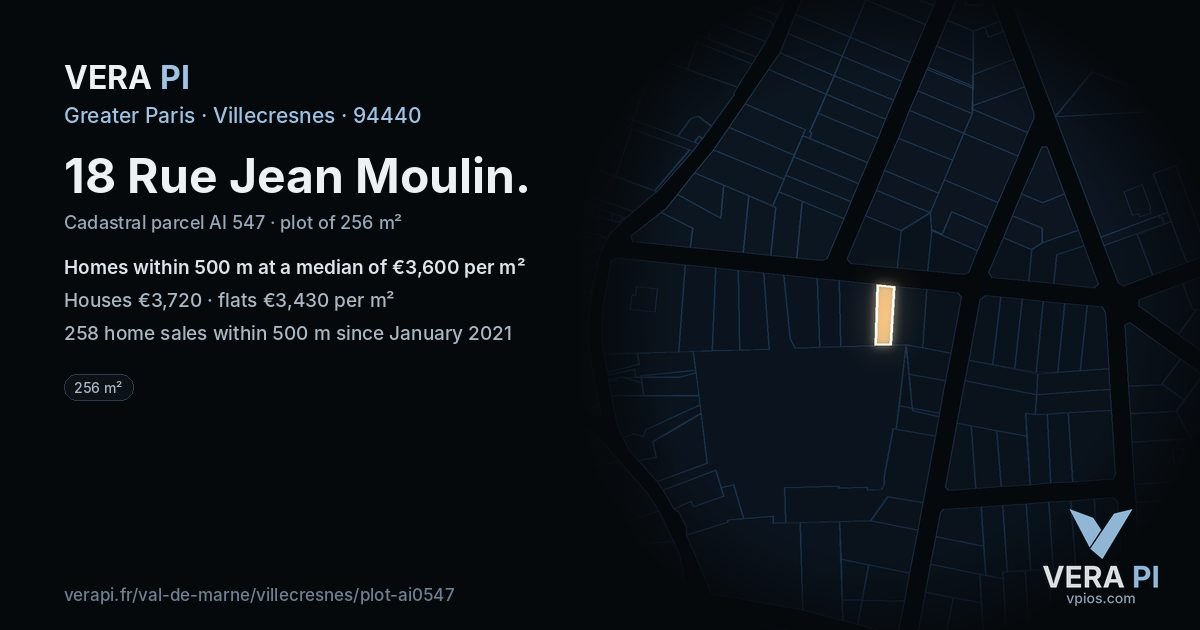 18 Rue Jean Moulin, Villecresnes at night – the plot lit, the parcels around coloured by the prices near them